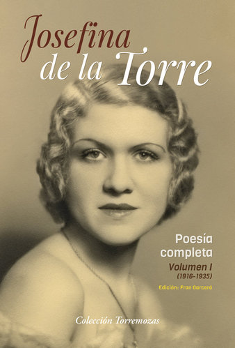 Poesía Completa - Josefina de la Torre · Volumen 1