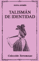 Talismán de identidad (Antología) - Elena Andrés