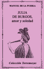 Julia de Burgos, amor y soledad - Manuel de la Puebla