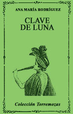 Clave de luna - Ana María Rodríguez