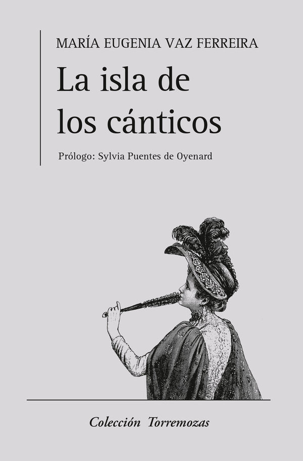 La isla de los cánticos -María Eugenia Vaz Ferreira