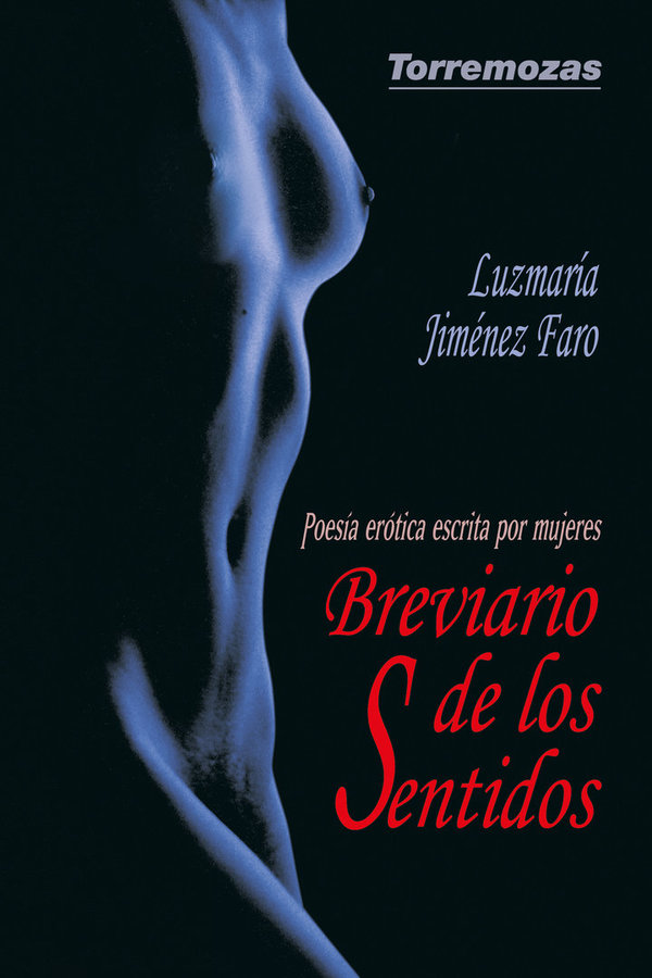 Breviario de los sentidos - Luzmaría Jiménez Faro