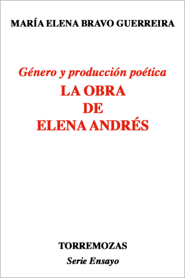 Género y producción poética. La obra de Elena Andrés.