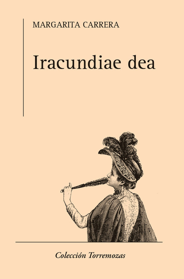 Iracundiae dea - Margarita Carrera
