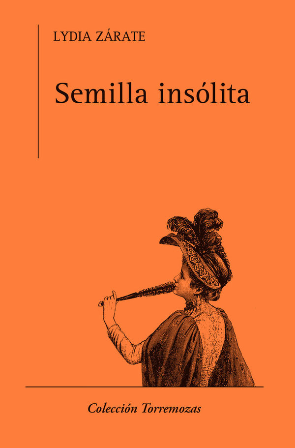 Semilla insólita - Lydia Zárate