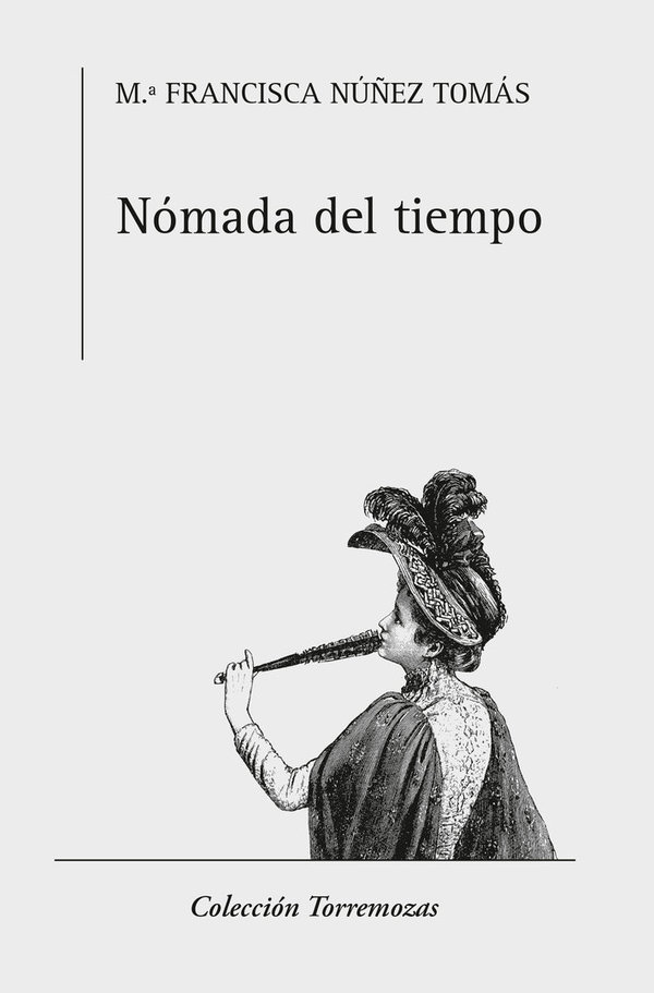 Nómada del tiempo -M.ª Francisca Núñez Tomás
