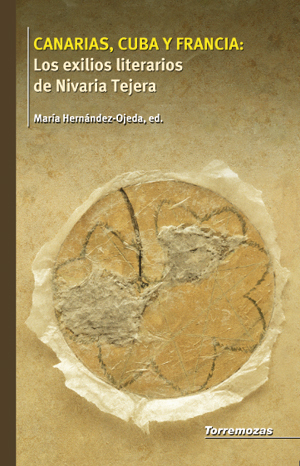 Canarias, Cuba, Francia: Los exilios literarios de Nivaria Tejera