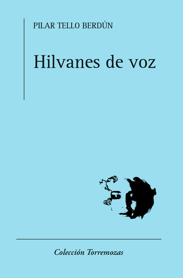 Hilvanes de voz - Pilar Tello Berdún