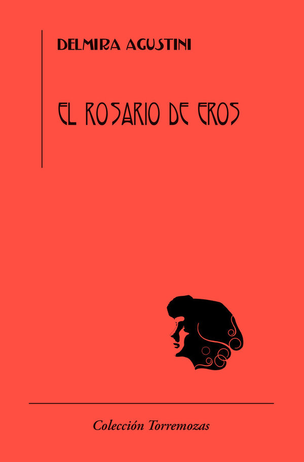 El rosario de Eros - Delmira Agustini