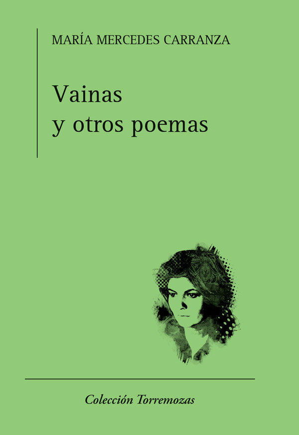 Vainas y otros poemas - María Mercedes Carranza