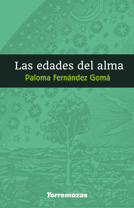 Las edades del alma - Paloma Fernández Gomá