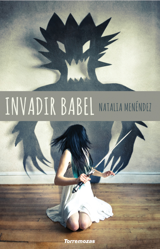 Invadir Babel - Natalia Menéndez