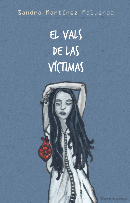 El vals de las víctimas - Sandra Martínez Maluenda