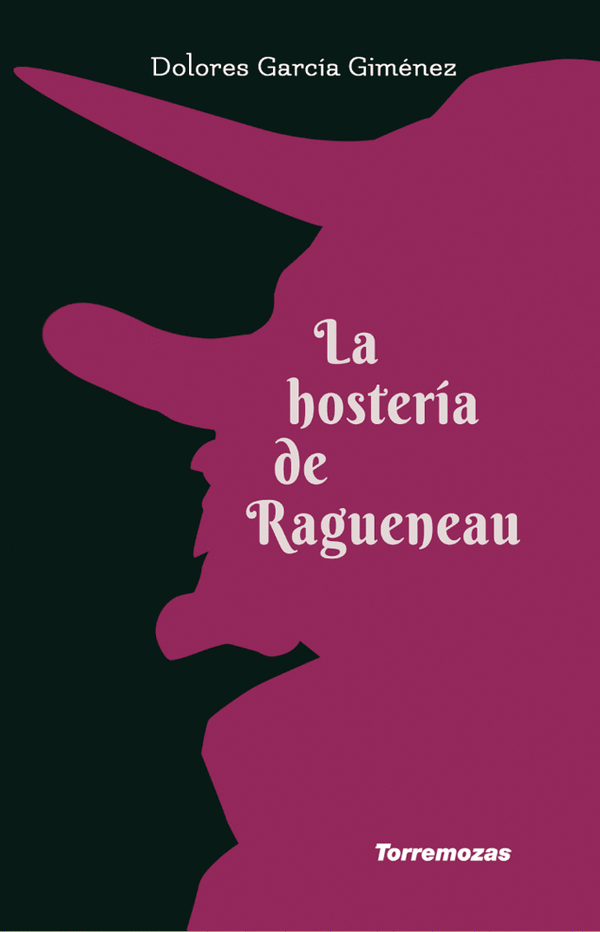 La hostería de Ragueneau -  Dolores García Giménez