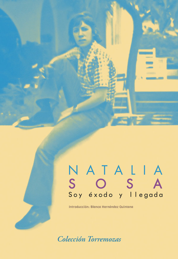 Soy éxodo y llegada - Natalia Sosa