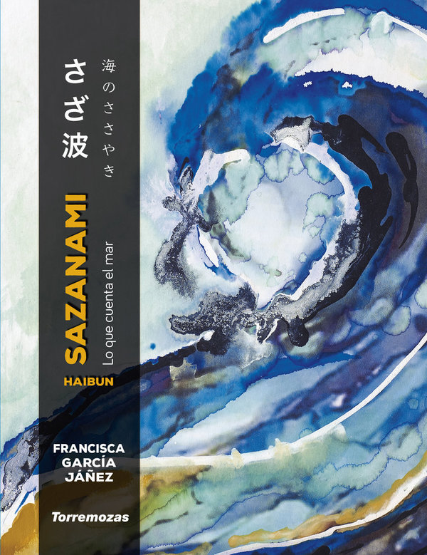 Sazanami (Lo que cuenta el Mar) Haibun
